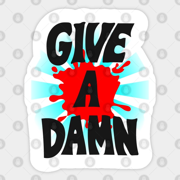 Give A Damn As Worn By Alex Turner Black Sticker by joeysartworld